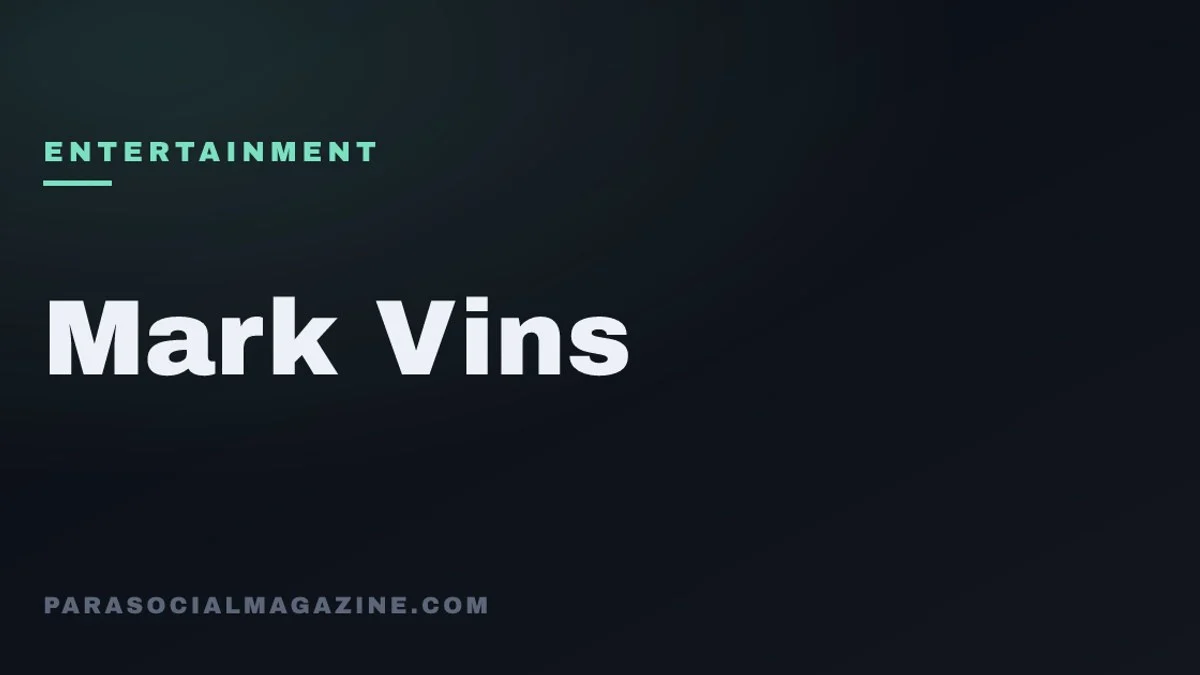 Mark Vins — Parasocial Magazine