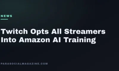 Twitch Opts All Streamers Into Amazon AI Training — Parasocial Magazine