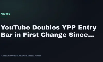 YouTube Doubles YPP Entry Bar in First Change Since 2018 — Parasocial Magazine